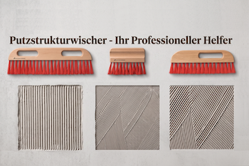 Putzstrukturwischer: Verleihen Sie Ihren Wänden einen einzigartigen Charakter