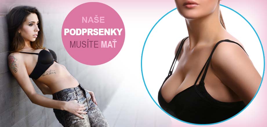 Naše podprsenky pre vaše sebavedomie