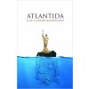 Atlantida Elita v hledani nesmrtelnosti
