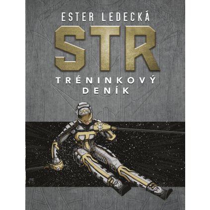 Ester Ledecká: Tréninkový deník STR