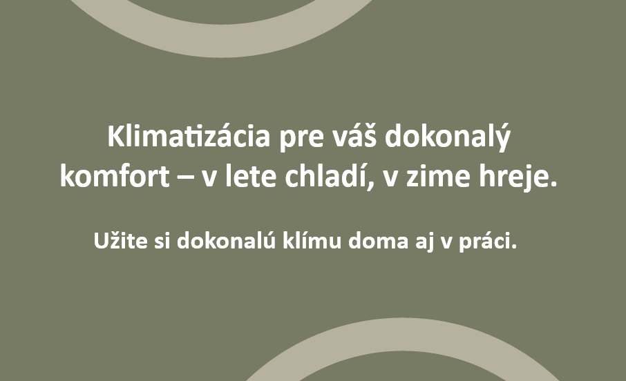 V lete chladi v zime hreje
