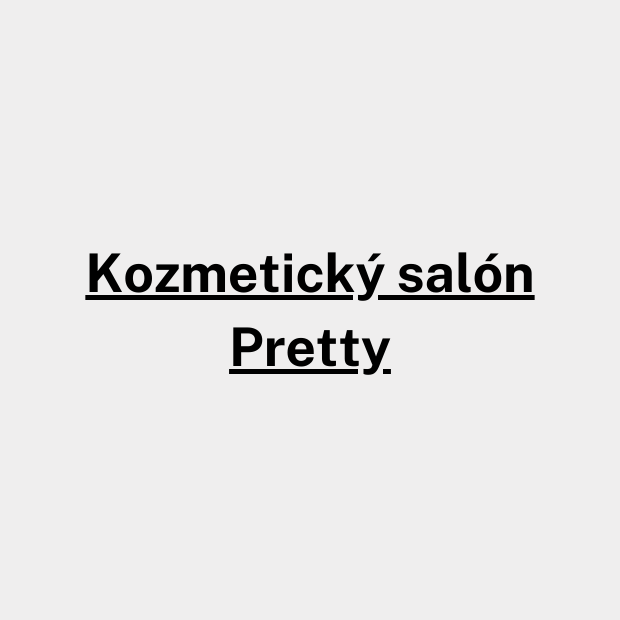 Kozmetický salón Pretty, Prievidza