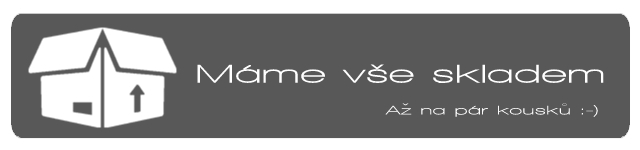 Máme vše skladem