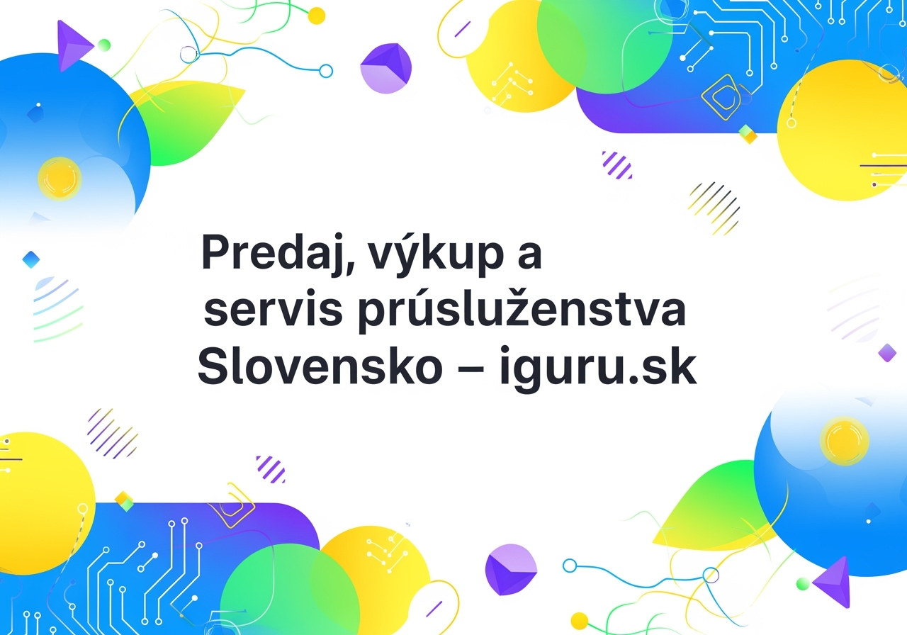 Predaj, výkup a servis príslušenstva Slovensko – iguru.sk