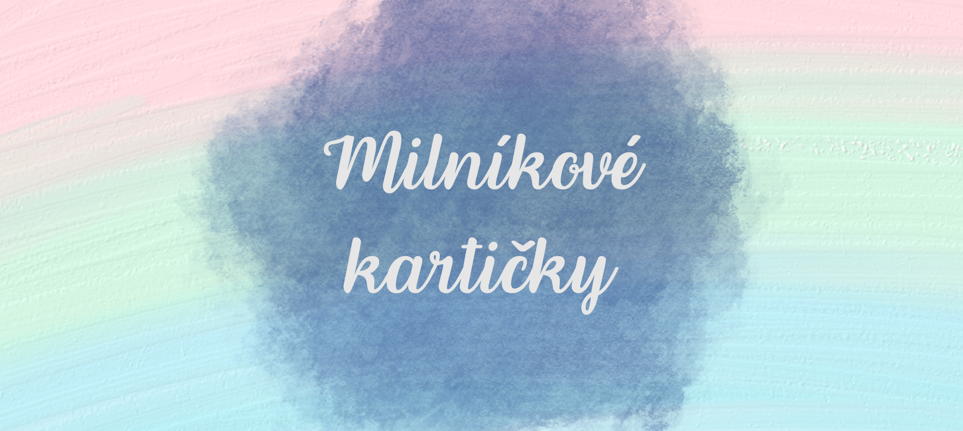 Milníkové kartičky