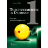 Kniha Tuschvermeiden im Dreiband 1 Andreas Efler