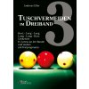 Kniha Tuschvermeiden im Dreiband 3 Andreas Efler