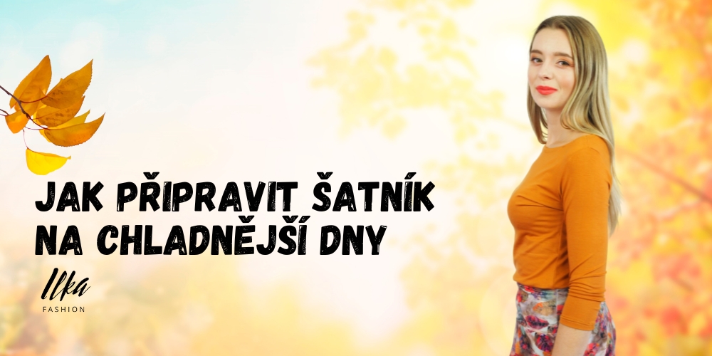 Jak připravit šatník na chladnější dny