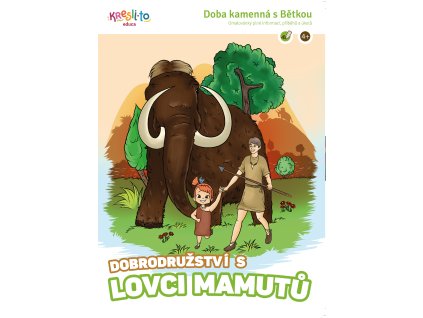 101021 Dobrodružství s lovci mamutů omalovánky A4