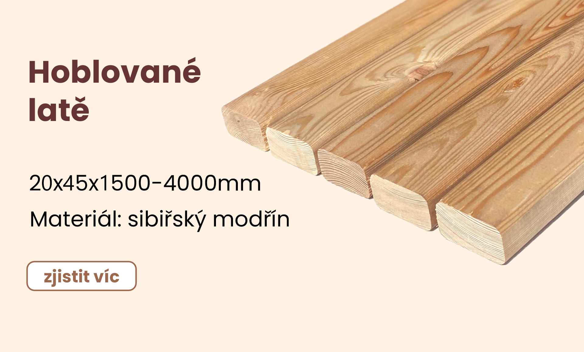 Hranoly a latě – Sibiřský modřín