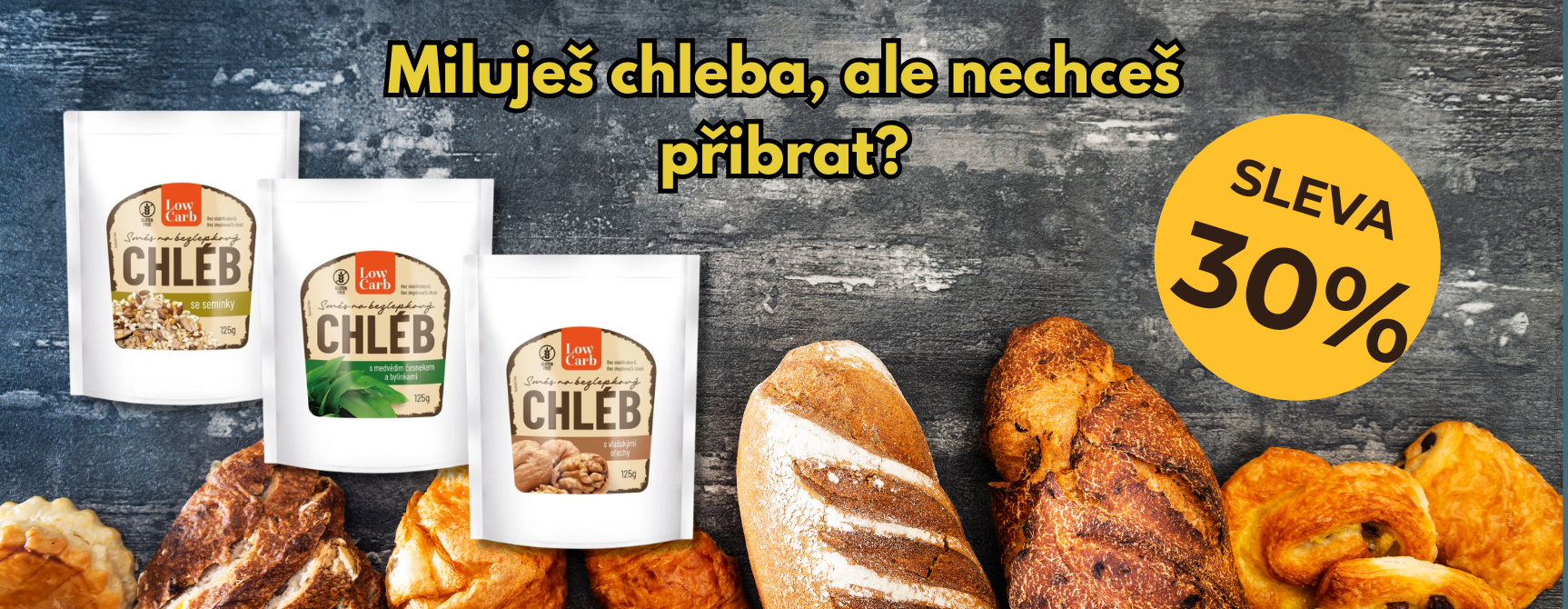 chléb s 30% slevou