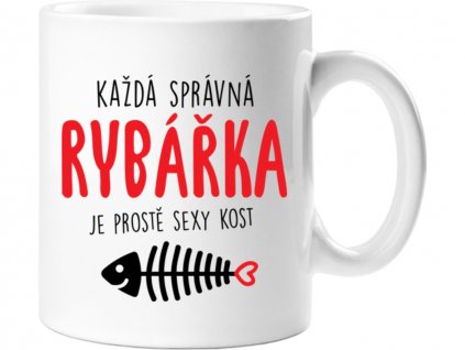 Hrnček -  Každá správna rybárka