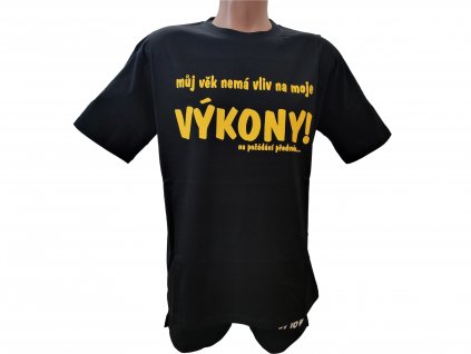 Tričko - Můj věk nemá vliv na moje výkony (Barva Černá, Velikost M)