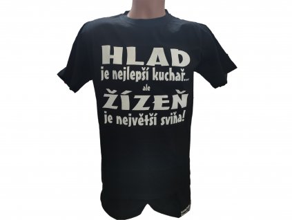 Tričko - Hlad je najlepší kuchár