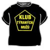 Tričko - Klub týraných mužů (Barva Černá, Velikost L)