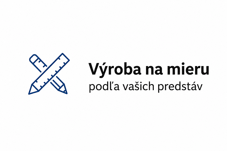 Výroba na mieru