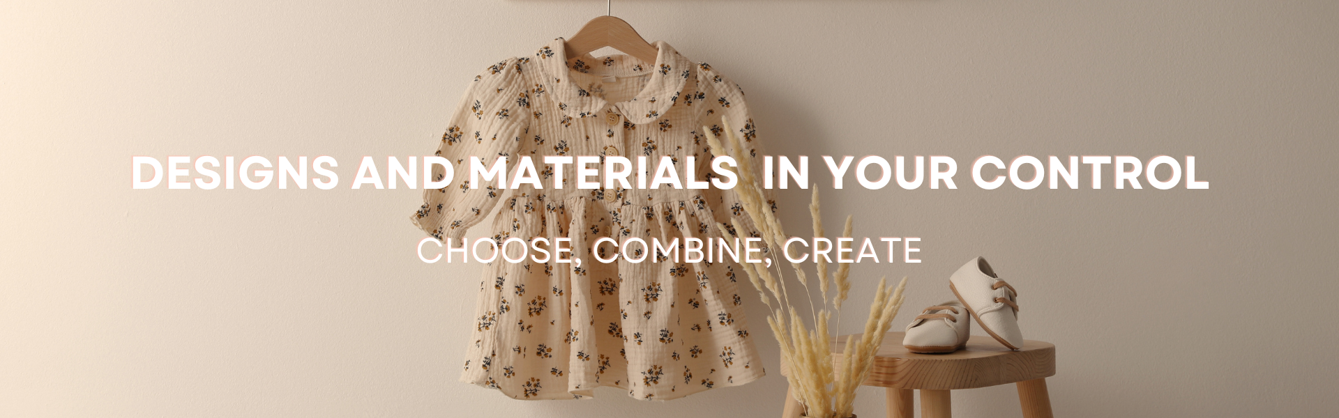 Designs in your control