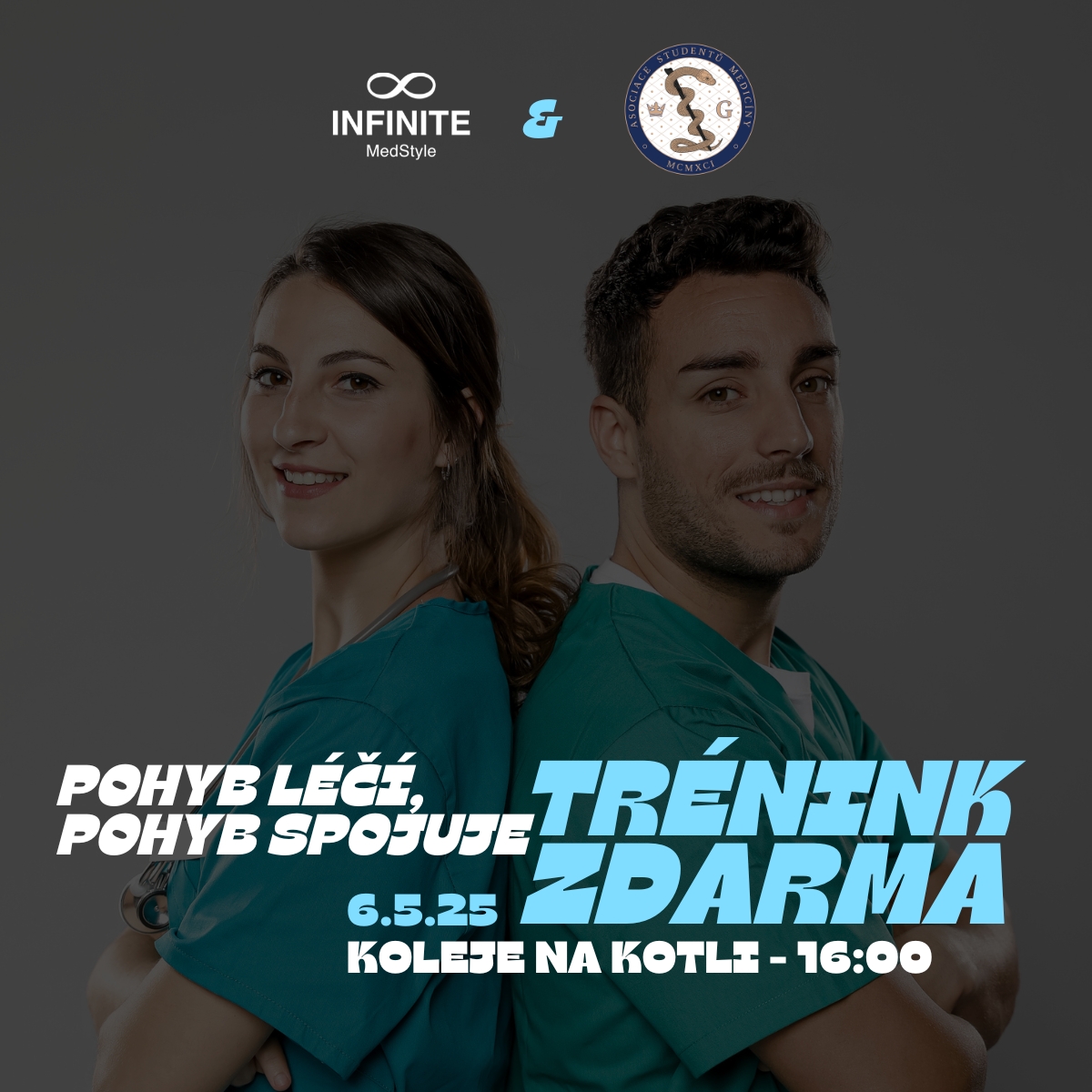 POHYB LÉČÍ, POHYB SPOJUJE - Akce věnovaná studentům medicíny a všem zdravotníkům