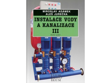 Instalace a kanalizace III