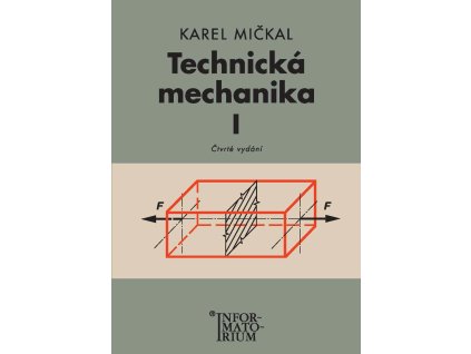 Technicka mechanika I