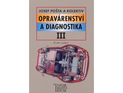 Opravarenstvi a diagnostika III