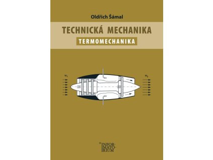 Technicka mechanika Termomechanika