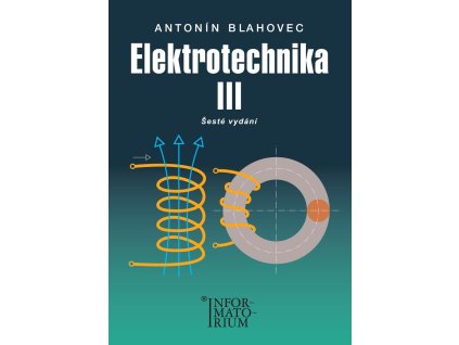 Elektrotechnika III Blahovec