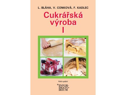 Cukrarska vyroba I