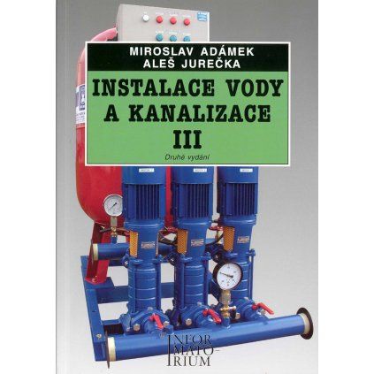 Instalace a kanalizace III