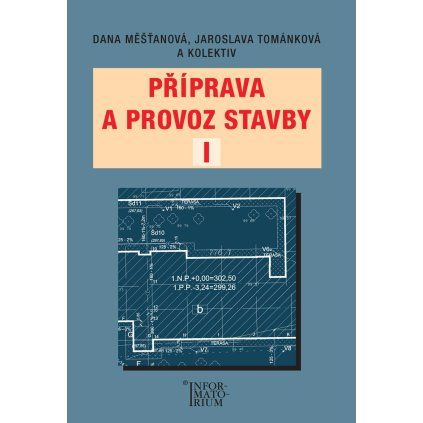 Priprava a provoz stavby I