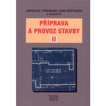 Priprava a provoz stavby II