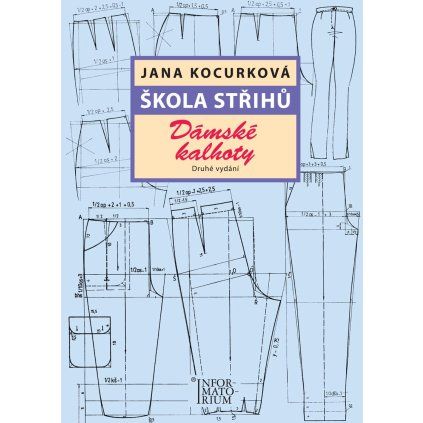 Skola strihu Damske kalhoty