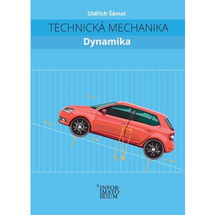 Technicka mechanika Dynamika