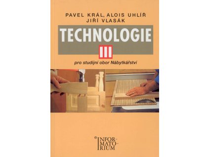 Technologie III Truhlar