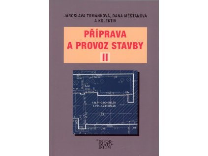 Priprava a provoz stavby II