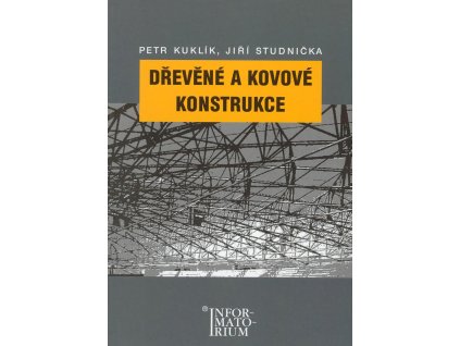 Drevene a kovove konstrukce