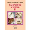 Cukrarska vyroba III