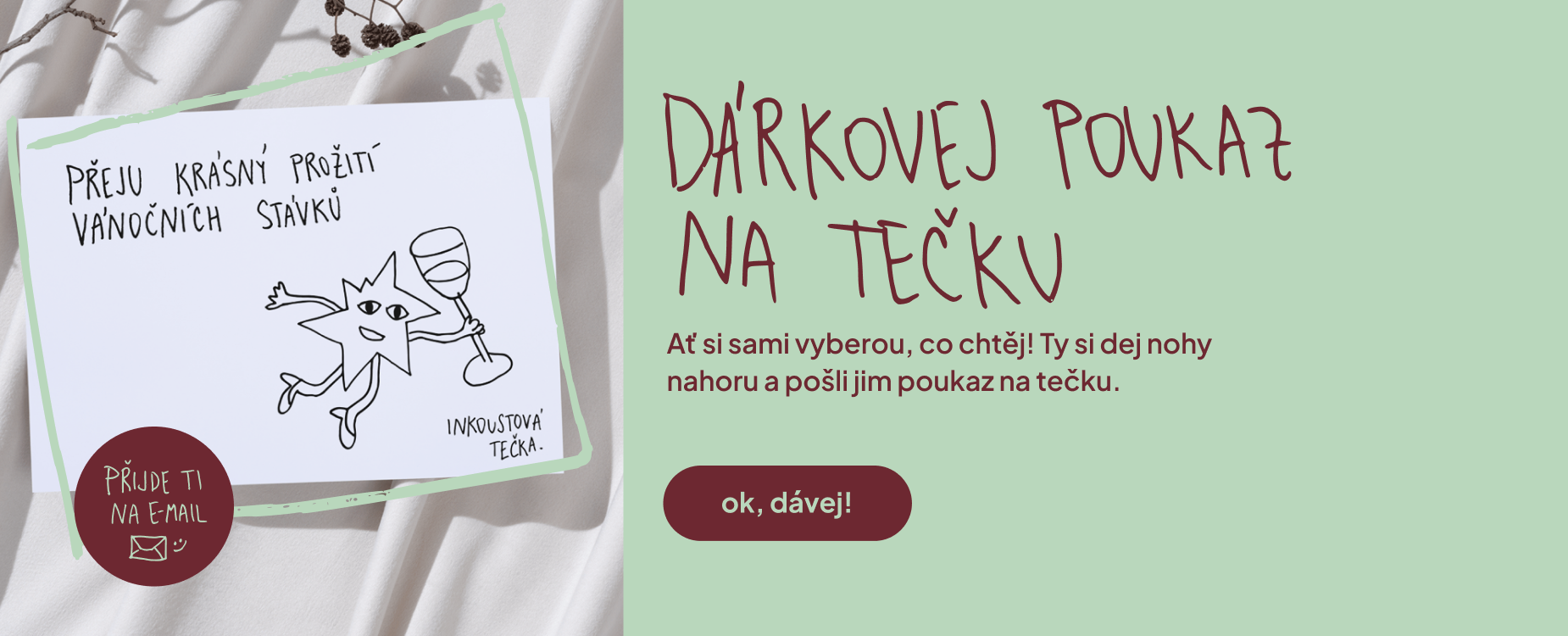 inkoustová tečka: dárkové poukazy