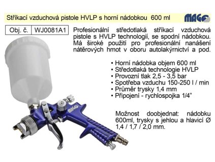 WJ0081A1_Pistole stříkací vzduchová HVLP Magg Profi horní nádobka 600ml