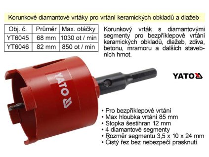 YT-6046_Vrták korunkový diamantový 82 mm pro vrtání keramických obkladů a dlažeb