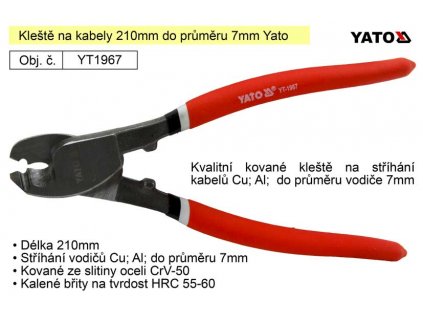YT-1967_Kleště na kabely 210mm do průměru 7mm Yato
