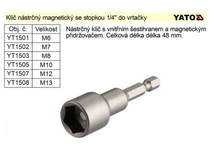 YT-1508_Klíč nástavec nástrčný M13 magnetický se stopkou 1/4" do vrtačky
