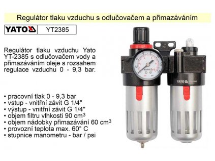 YT-2385_YATO Regulátor tlaku vzduchu s odlučovačem a přimazáváním, 1/4", redukční ventil YT-2385