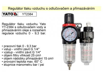 YT-2384_YATO Regulátor tlaku vzduchu s odlučovačem a přimazáváním, 1/4", redukční ventil YT-2384