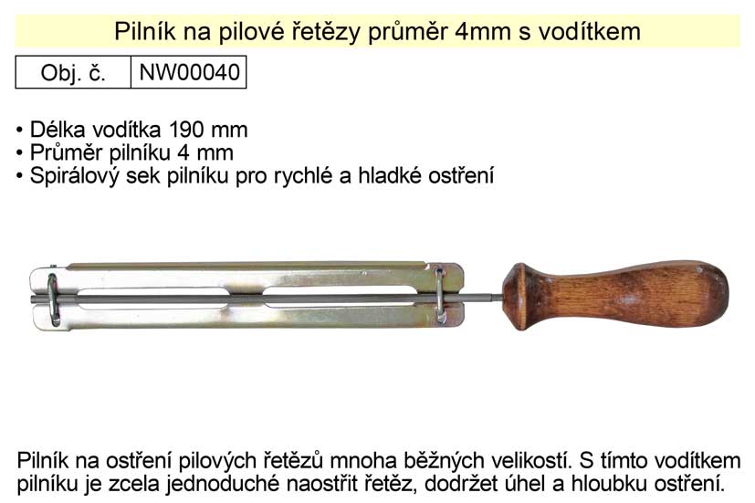 Pilník na pilové řetězy průměr 4,0 mm s vodítkem 0.022 Kg NÁŘADÍ Sklad2 NW00040