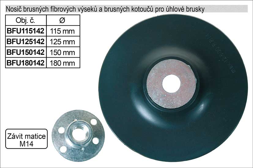 Nosič brusných fíbrových výseků 180mm pro úhlové brusky 0.17 Kg NÁŘADÍ Sklad2 BFU180142 1