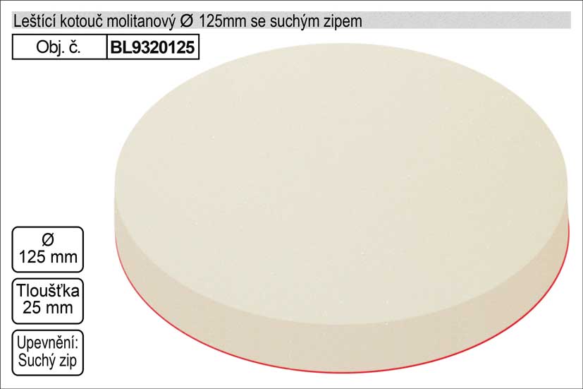 Leštící kotouč molitanový 125mm tloušťka 25mm se suchým zipem 0.05 Kg NÁŘADÍ Sklad2 BL9320125