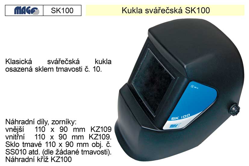 Kukla svářečská SK100 0.57 Kg NÁŘADÍ Sklad2 SK100 2