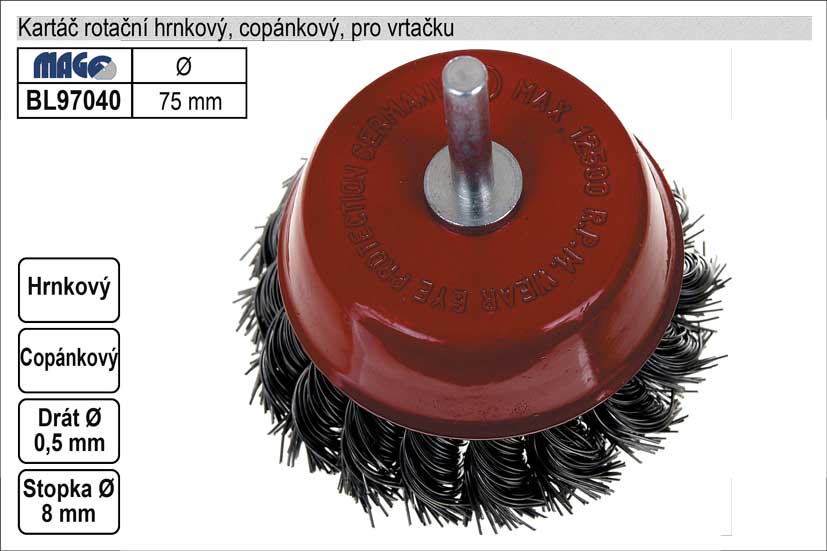 Kartáč rotační hrnkový 75mm copánkový pro vrtačku 0.17 Kg NÁŘADÍ Sklad2 BL97040