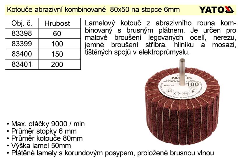 Brusný kotouč stopkový abrazivní kombinovaný 80x50 P-100 0.133 Kg NÁŘADÍ Sklad2 YT-83399